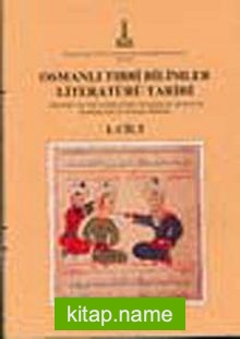 Osmanlı Tıbbi Bilimler Literatürü Tarihi (4 Cilt)