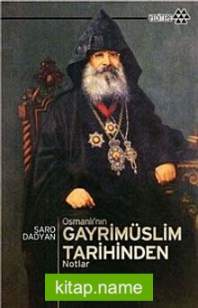 Osmanlı’nın Gayrimüslim Tarihinden Notlar