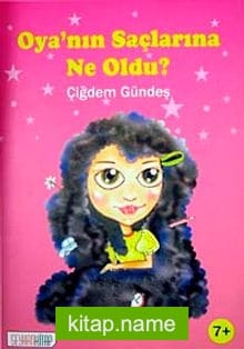 Oya’nın Saçlarına Ne Oldu?