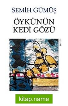 Öykünün Kedi Gözü