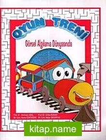 Oyun Treni Görsel Algılama Dünyasında