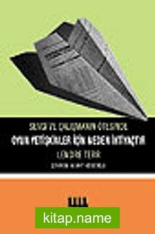 Oyun Yetişkinler İçin Neden İhtiyaçtır Sevgi ve Çalışmanın Ötesinde