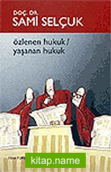 Özlenen Hukuk/Yaşanan Hukuk 8-B-4