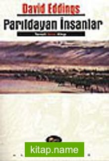 Parıldayan İnsanlar (Tamuli Üçlemesi-2. Kitap)