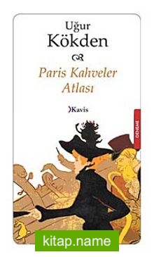 Paris Kahveler Atlası