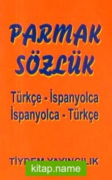 Parmak Sözlük / Türkçe-İspanyolca
