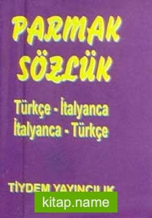 Parmak Sözlük / Türkçe-İtalyanca (Cdisiz)