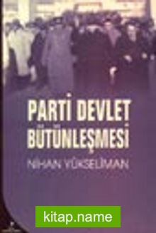 Parti Devlet Bütünleşmesi (11-D-32)