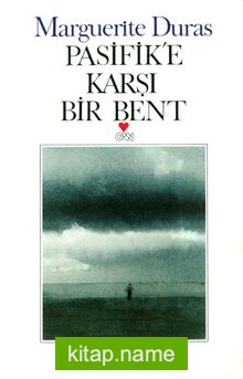 Pasifik’e Karşı Bir Bent