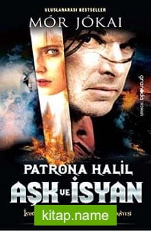 Patrona Halil Aşk ve İsyan
