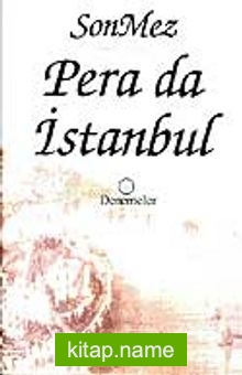 Pera da İstanbul (13,5-20,5)