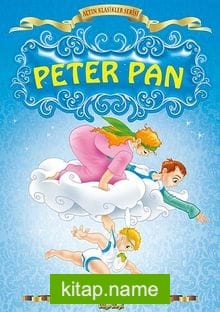 Peter Pan / Altın Klasikler Serisi