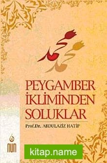 Peygamber İkliminden Soluklar