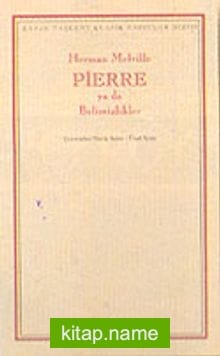 Pierre ya da Belirsizlikler