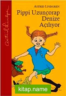 Pippi Uzunçorap Denize Açılıyor