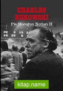 Pis Moruğun Notları II