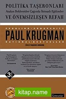 Politika Taşeronları ve Önemsizleşen Refah / Azalan Beklentiler Çağında İktisadi Eğilimler