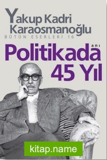 Politikada 45 Yıl Bütün Eserleri 16