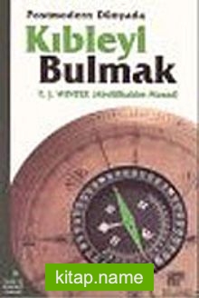 Postmodern Dünyada Kıbleyi Bulmak 7-A-4