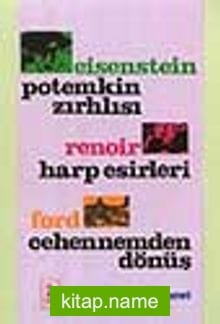 Potemkin Zırhlısı / Harp Esirleri / Cehennemden Dönüş