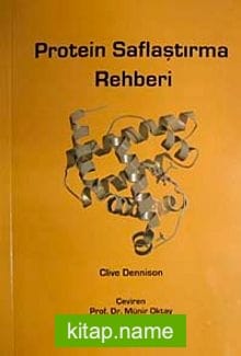 Protein Saflaştırma Rehberi