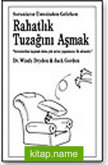 Rahatlık Tuzağını Aşmak