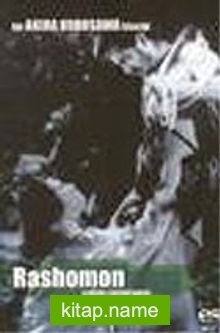 Rashomon / Bir Akira Kurosawa Klasiği / Çekim Senaryosu