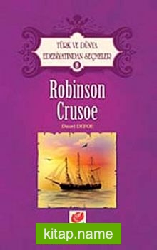 Robinson Crusoe / Türk ve Dünya Edebiyatından Seçmeler-8