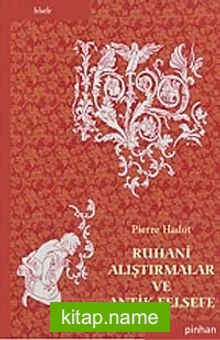 Ruhani Alıştırmalar ve Antik Felsefe