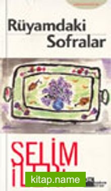 Rüyamdaki Sofralar