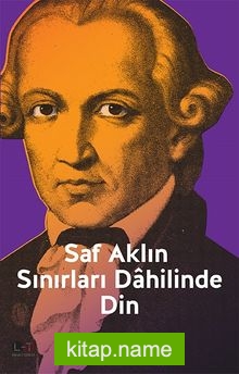 Saf Aklın Sınırları Dahilinde Din