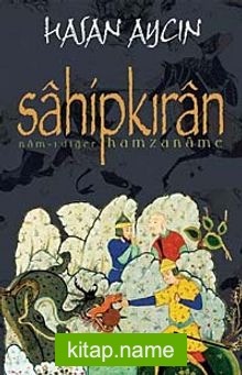 Sahipkıran / Nam-ı Diğer Hamzaname