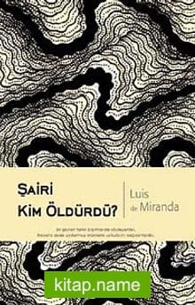 Şairi Kim Öldürdü?
