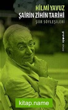 Şairin Zihin Tarihi Şiir Söyleşileri