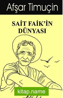 Sait Faik’in Dünyası