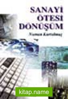 Sanayi Ötesi Dönüşüm