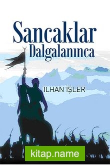 Sancaklar Dalgalanınca