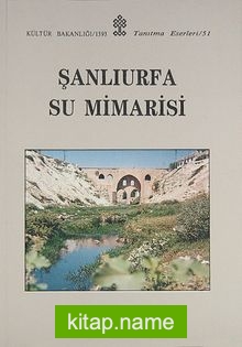 Şanlıurfa Su Mimarisi (2-D-18)