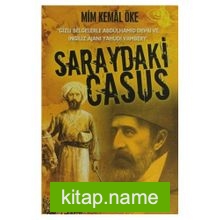 Saraydaki Casus/ Gizli Belgelerle Abdülhamid Devri ve İngiliz Ajanı Yahudi: Vambery