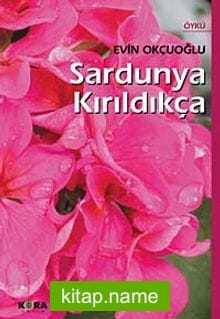 Sardunya Kırıldıkça