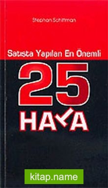 Satışta Yapılan En Önemli 25 Hata