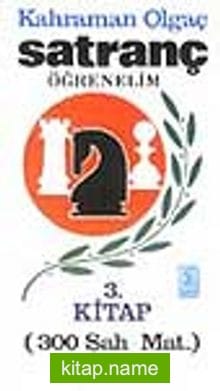 Satranç Öğrenelim / 300 Şah – Mat
