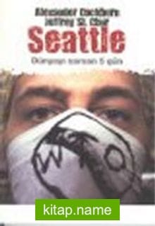 Seattle Dünyayı Sarsan Beş Gün