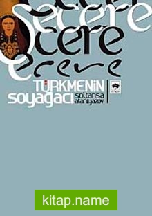 Şecere- Türkmenin Soyağacı