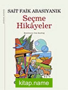 Seçme Hikayeler / Sait Faik Abasıyanık