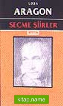 Seçme Şiirler/ Louis Aragon