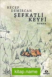 Şefkatli Keyfi