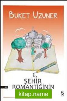 Şehir Romantiğinin Günlüğü