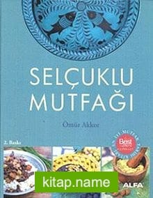 Selçuklu Mutfağı