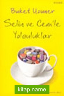 Selin ve Cem’le Yolculuklar